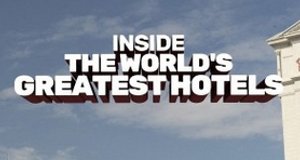 Die berühmtesten Hotels der Welt – Bild: Channel 5 Die berühmtesten Hotels der Welt – Bild: Channel 5