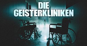 Die Geisterkliniken – Bild: TLC Die Geisterkliniken – Bild: TLC