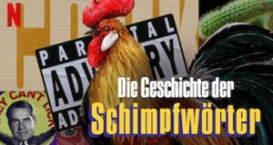 Die Geschichte der Schimpfwörter – Bild: Netflix Die Geschichte der Schimpfwörter – Bild: Netflix
