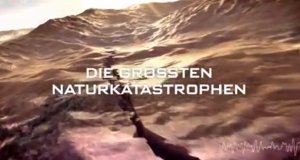 Die grössten Naturkatastrophen – Bild: SRF Die grössten Naturkatastrophen – Bild: SRF