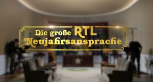 Die große RTL Neujahrsansprache