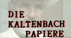 Die Kaltenbach-Papiere – Bild: Die Kaltenbach-Papiere – Bild: