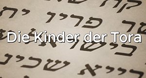 Die Kinder der Tora – Bild: BR