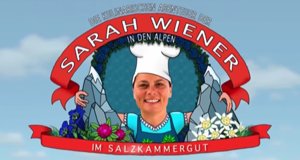 Die kulinarischen Abenteuer der Sarah Wiener in den Alpen