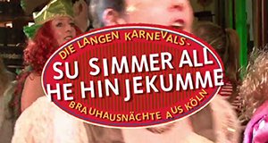 Die lange Karnevals-Brauhaus-Nacht – Bild: WDR/Max Kohr