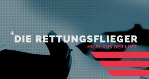 Die Rettungsflieger – Hilfe aus der Luft – Bild: RTL