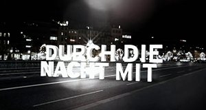 Durch die Nacht mit … – Bild: arte