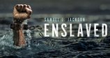 Enslaved - Auf den Spuren des Sklavenhandels – Bild: Epix