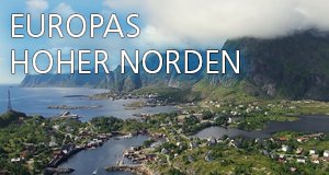 Europas hoher Norden – Bild: arte & dmfilm und tv produktion GmbH & Co. KG Europas hoher Norden – Bild: arte & dmfilm und tv produktion GmbH & Co. KG