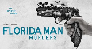 Florida Man Murders – Bild: Oxygen