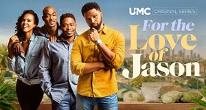 For the Love of Jason – Bild: UMC TV