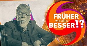 Früher war alles besser!? – Bild: NDR/record film