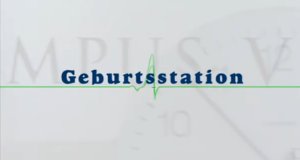 Geburtsstation – Bild: arte