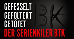 Gefesselt, gefoltert, getötet – Der Serienkiller BTK – Bild: Cream Productions Gefesselt, gefoltert, getötet – Der Serienkiller BTK – Bild: Cream Productions