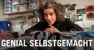 Genial selbstgemacht – Bild: TVNOW/ © DCD rights Genial selbstgemacht – Bild: TVNOW/ © DCD rights
