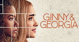 Ginny & Georgia – Bild: Netflix Ginny & Georgia – Bild: Netflix