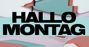Hallo Montag – Bild: arte Hallo Montag – Bild: arte