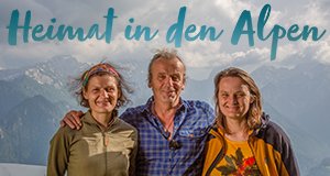 Heimat in den Alpen – Bild: SWR/Catharina Kleber