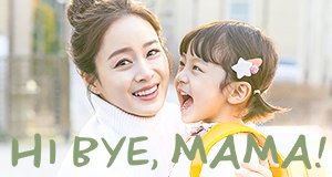 Hi Bye, Mama! – Bild: Netflix/tvN Hi Bye, Mama! – Bild: Netflix/tvN