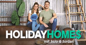 Holiday Homes mit JoJo & Jordan – Bild: CNBC Holiday Homes mit JoJo & Jordan – Bild: CNBC