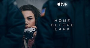 Home Before Dark – Bild: Apple TV +