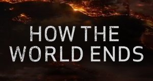 How the World Ends – Anleitung zur Apokalypse