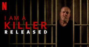 I Am A Killer: Released