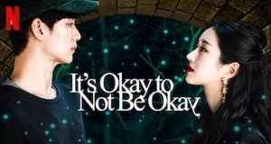 It’s Okay to Not Be Okay – Bild: Netflix It’s Okay to Not Be Okay – Bild: Netflix