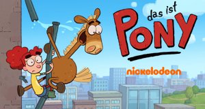 Das ist Pony! – Bild: Nickelodeon