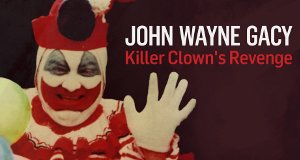 John Wayne Gacy – Der Killer-Clown