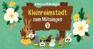 Kleinreimstadt zum Mitsingen – Bild: Netflix/DreamWorks Kleinreimstadt zum Mitsingen – Bild: Netflix/DreamWorks