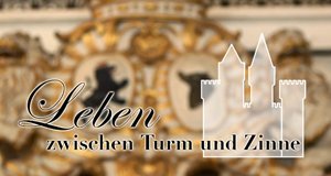 Leben zwischen Turm und Zinne – Bild: SWR Leben zwischen Turm und Zinne – Bild: SWR