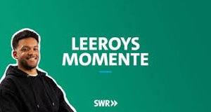 Leeroys Momente – Bild: SWR