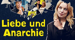 Liebe und Anarchie – Bild: Netflix Liebe und Anarchie – Bild: Netflix