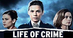 Life of Crime – Bild: ITV Life of Crime – Bild: ITV