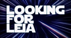 Looking for Leia – Bild: SYFY Wire/Floating Ophelia Productions, LLC Looking for Leia – Bild: SYFY Wire/Floating Ophelia Productions, LLC