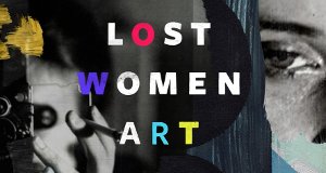 Lost Women Art – Bild: MDR/arte
