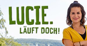 Lucie. Läuft doch! – Bild: TVNOW/Richard Hübner Lucie. Läuft doch! – Bild: TVNOW/Richard Hübner