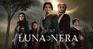 Luna Nera – Bild: Netflix