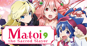 Matoi The Sacred Slayer Episodenguide Fernsehserien De