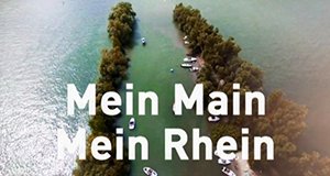 Mein Main – Mein Rhein – Bild: hr Mein Main – Mein Rhein – Bild: hr