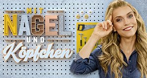 Mit Nagel und Köpfchen – Bild: Sat.1/Claudius Pflug Mit Nagel und Köpfchen – Bild: Sat.1/Claudius Pflug