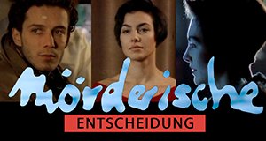 Mörderische Entscheidung – Umschalten erwünscht – Bild: WDR/ZDF/Gemini, Köln/Allianz-Film Berlin Mörderische Entscheidung – Umschalten erwünscht – Bild: WDR/ZDF/Gemini, Köln/Allianz-Film Berlin