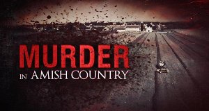 Mord bei den Amischen – Bild: Our House Media