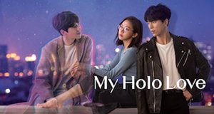 My Holo Love – Bild: Netflix My Holo Love – Bild: Netflix