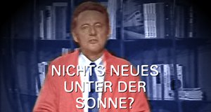 Nichts Neues unter der Sonne? – Bild: ZDF Nichts Neues unter der Sonne? – Bild: ZDF