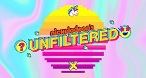 Nickelodeon’s Unfiltered