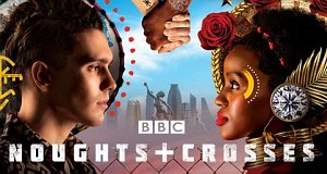 Noughts + Crosses – Bild: BBC One Noughts + Crosses – Bild: BBC One
