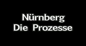Nürnberg – Die Prozesse