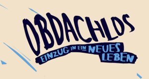 Obdachlos – Einzug in ein neues Leben – Bild: i&u TV